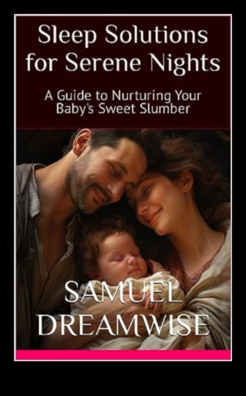 Slumber Serenity Labākais ceļvedis, kā likt mazulim iemigt visu nakti 3 Miega miers: Atklājiet svētlaimīga mazuļa miega noslēpumus