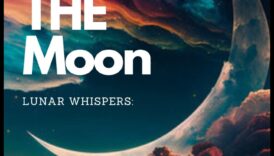 Mēness čuksti: Mēness noslēpumi mūsu Saules sistēmas pasakās